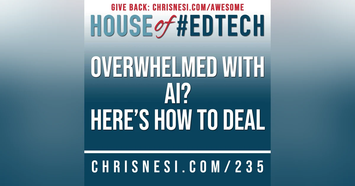 Overwhelmed by AI? Here's How to Deal - HoET235