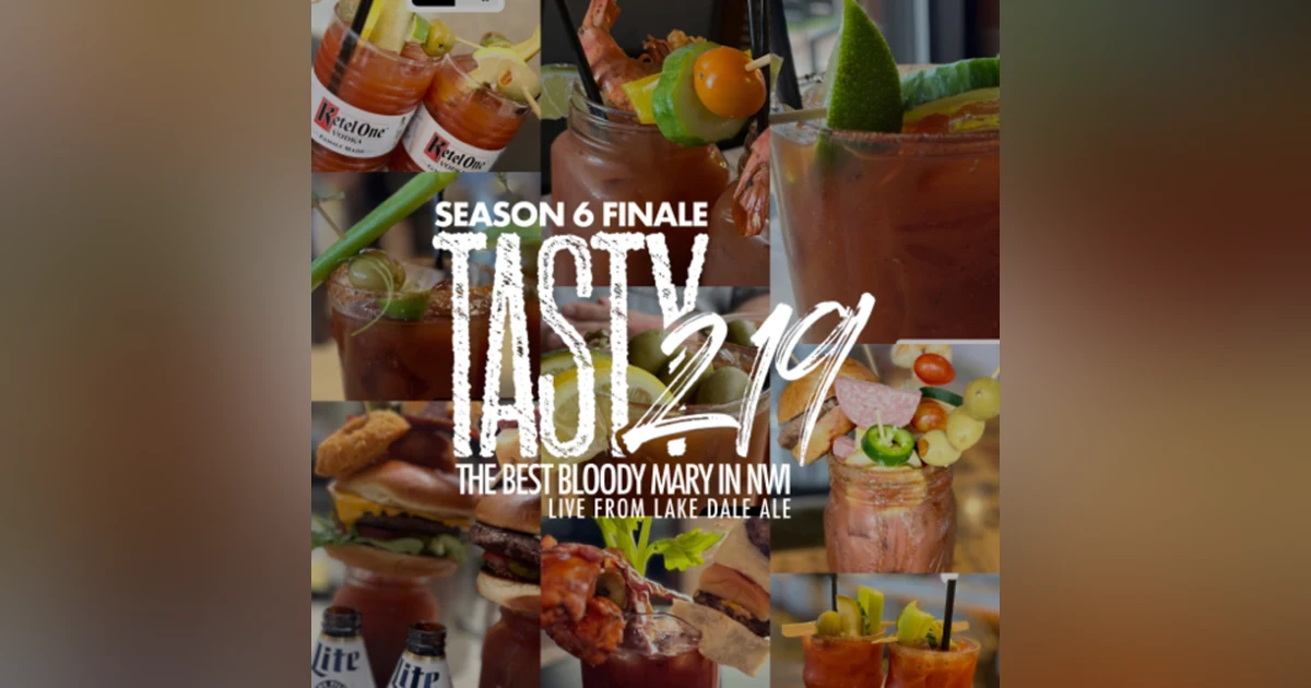 610: Finding The Best Bloody Mary in NWI