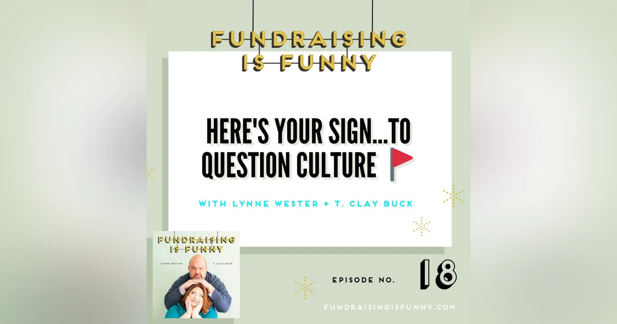 Here's your sign...to question culture 🚩