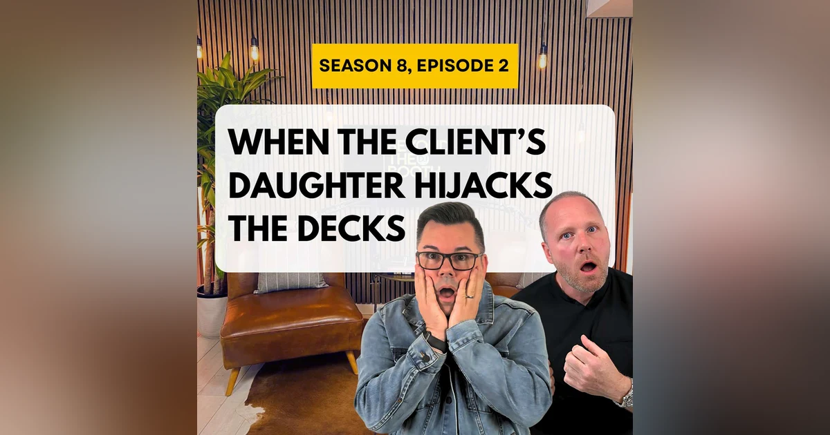 When The Client’s Daughter Hijacks The Decks