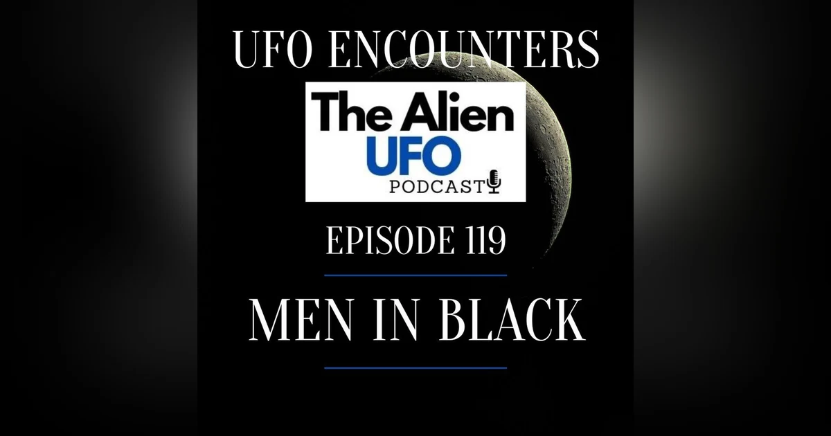 Men in Black: Hidden Enforcers of the UFO Phenomenon