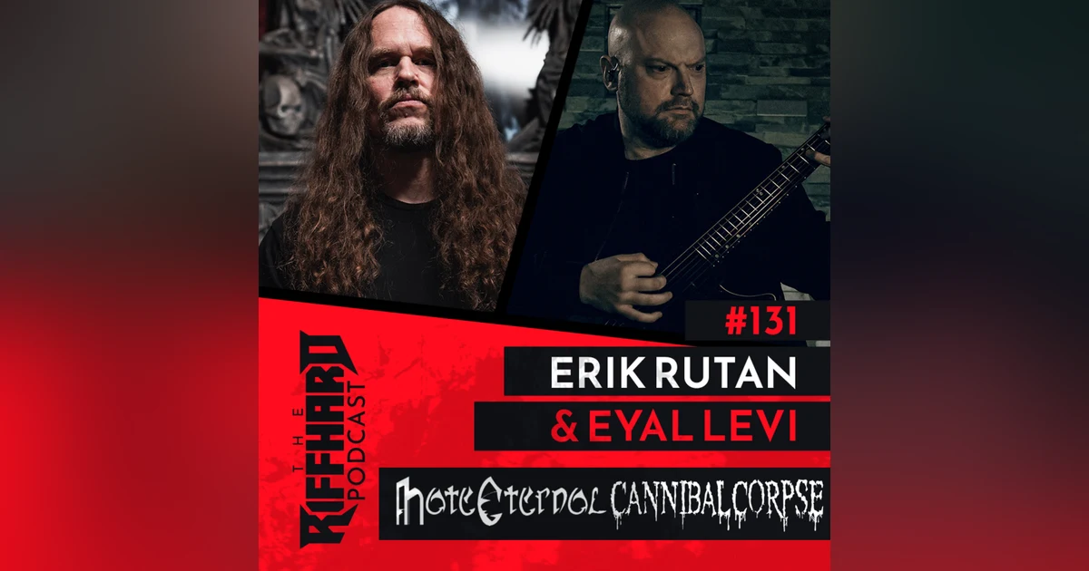 Erik Rutan | Cannibal Corpse | Riffhard Podcast EP 131