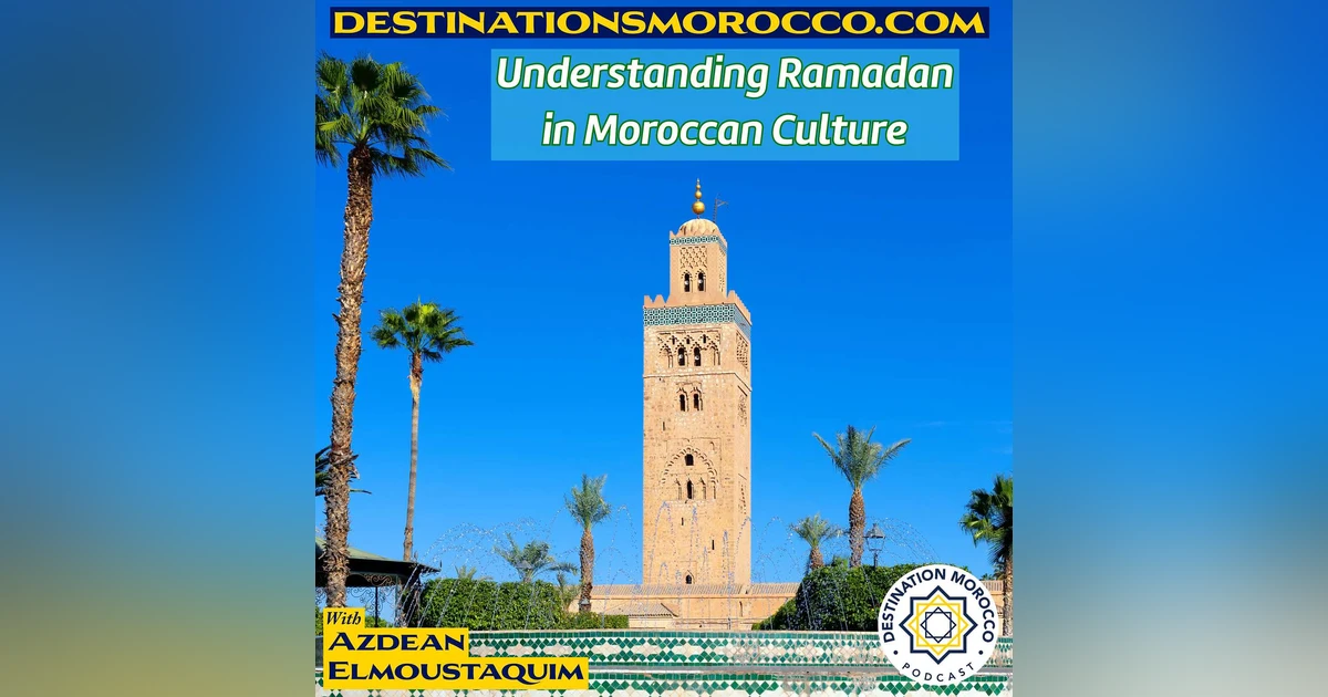 Understanding Ramadan in Moroccan Culture