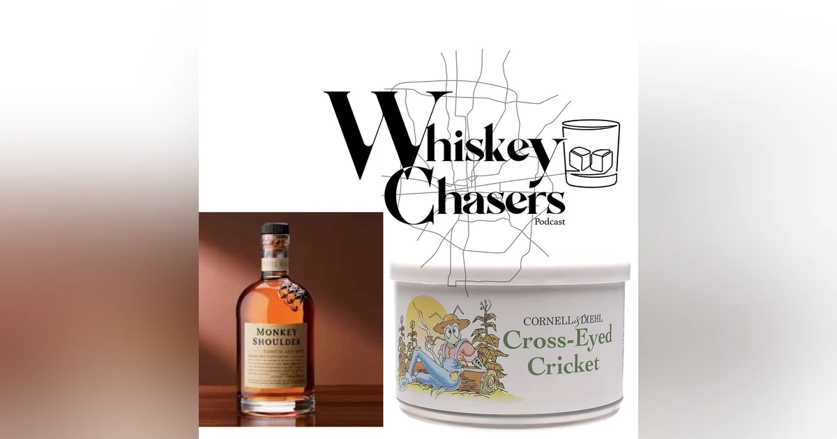 Monkey Shoulder and Cornell and Diehl Cross-Eyed Cricket!