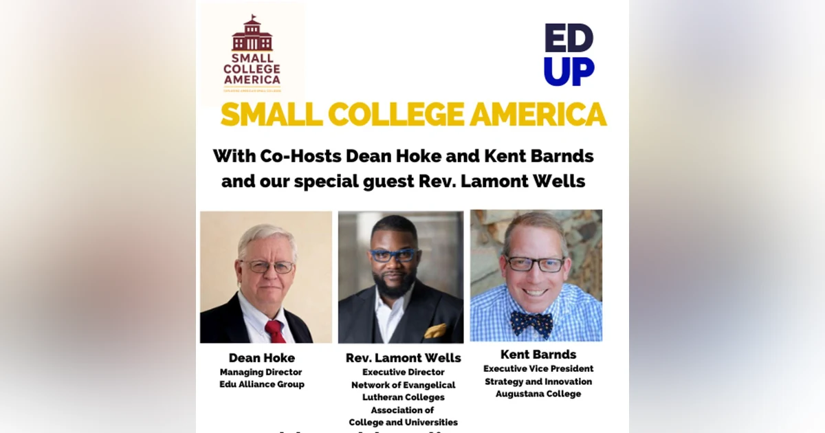 Faith, Mission, and the Future of Lutheran Higher Education with Rev Lamont Wells