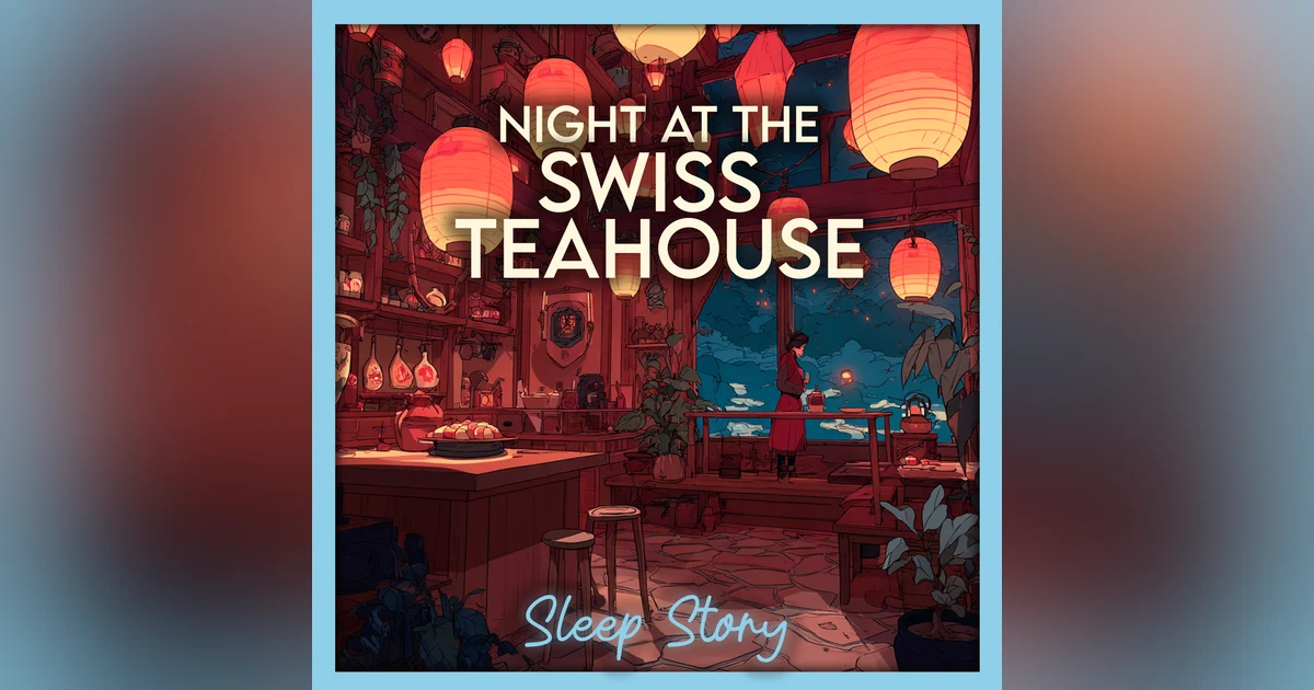 The Snowflower Teahouse in the Swiss Alps | Cozy Winter Sleep Story for Adults with Gentle Snowfall, Soothing Narration and Deep Sleep Relaxation