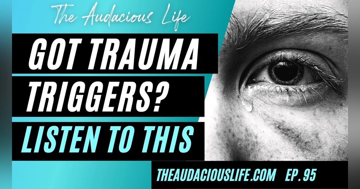 If you’re looking for ways to manage triggers, listen to this Ep 96