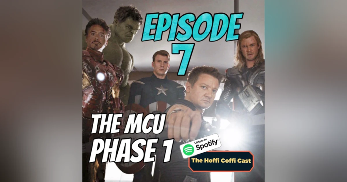 07 - The MCU Phase 1