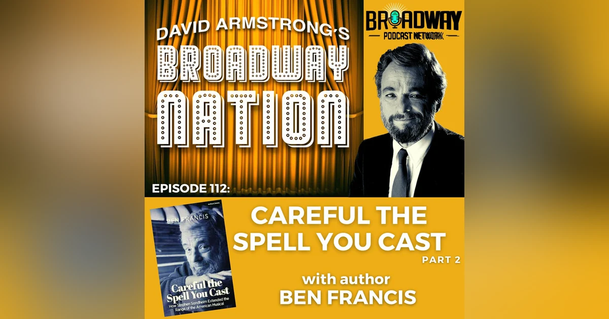 Episode 112: Careful The Spell You Cast, part 2