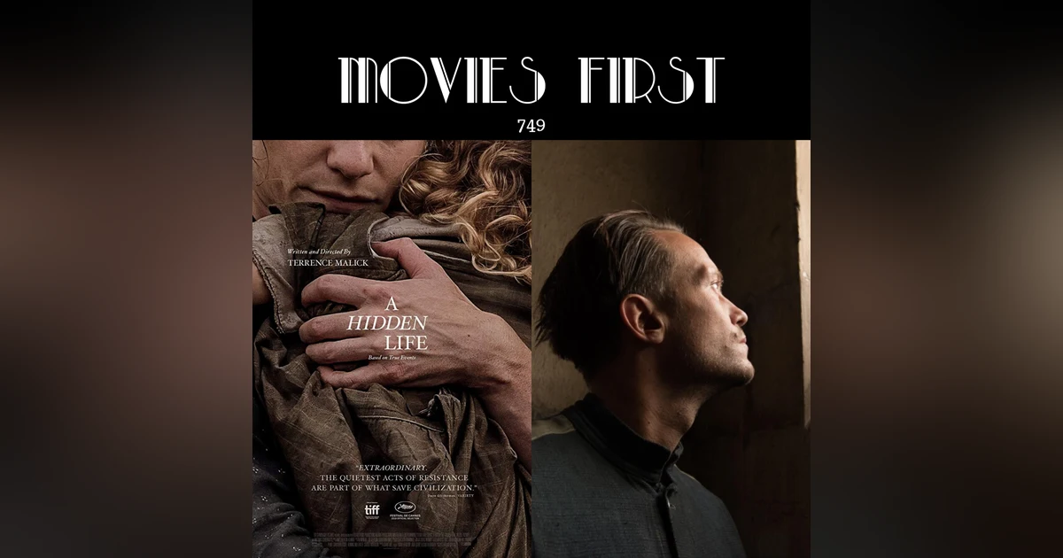 749: A Hidden Life (Biography, Drama, Romance) (the @MoviesFirst review)