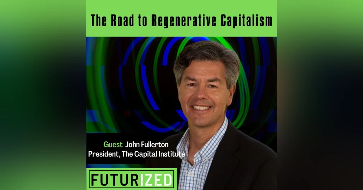 The Road to Regenerative Capitalism