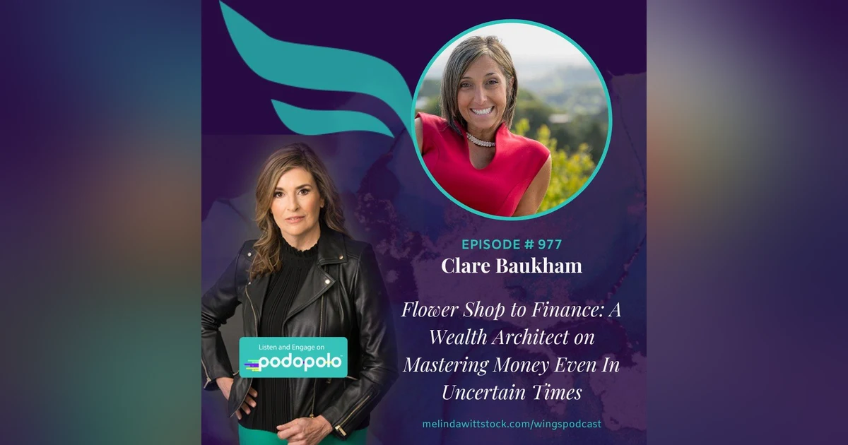Flower Shop to Finance: Wealth Architect Clare Baukham on Mastering Money, Mindset and Art as an Asset
