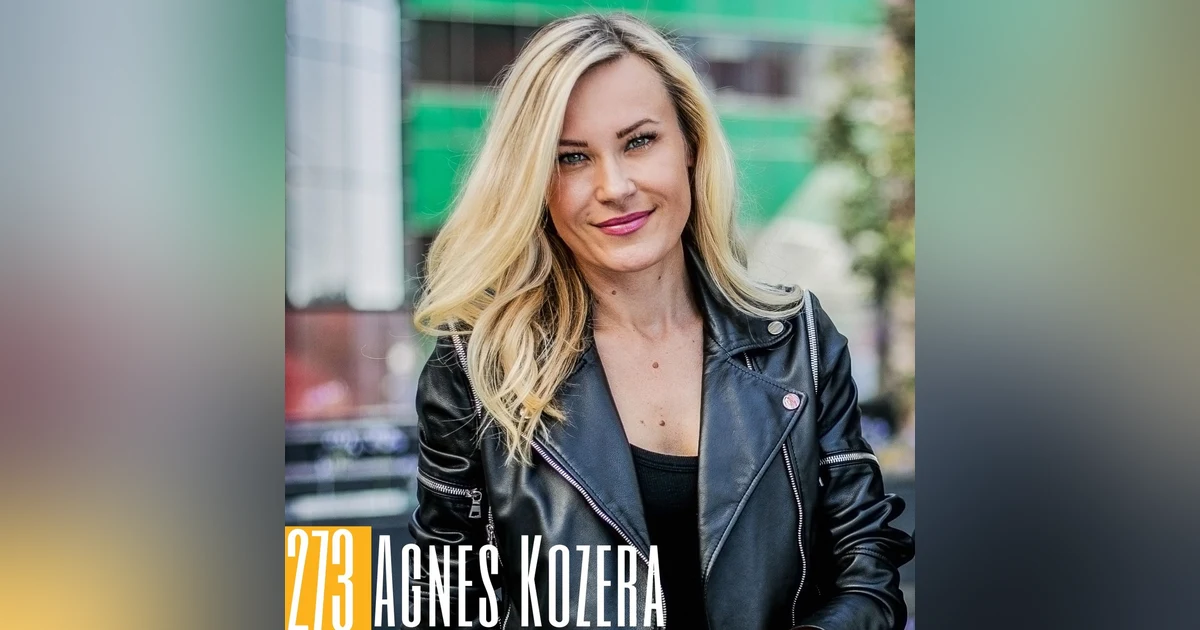273 Agnes Kozera - A Content Creation Champion