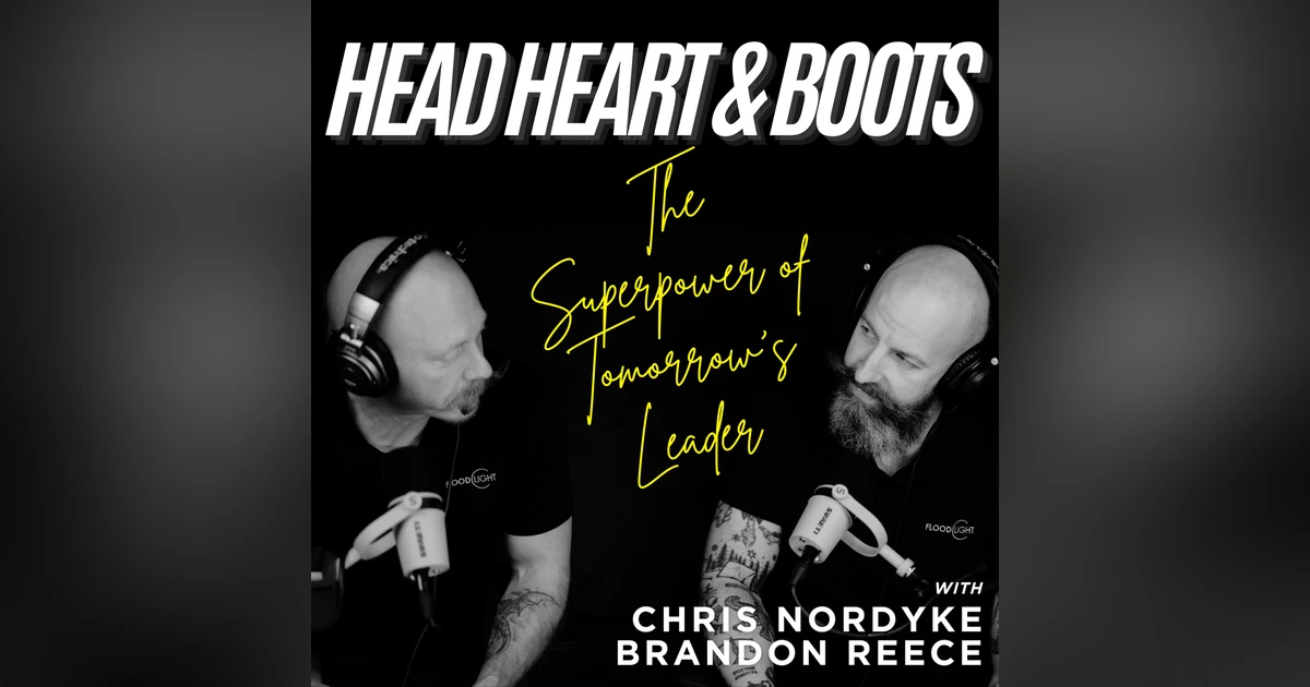 Ep 168 - "The Superpower of Tomorrow’s Leader"