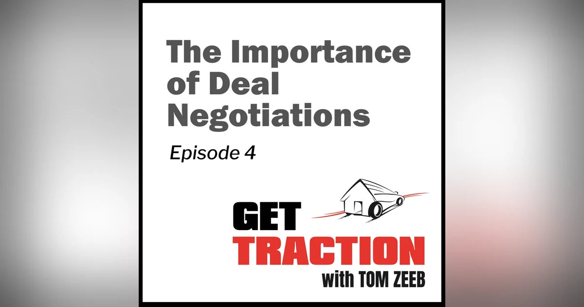 004 The Importance of Deal Negotiations