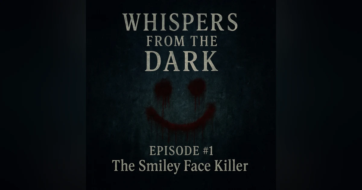 The Smiley Face Killer: River of Shadows