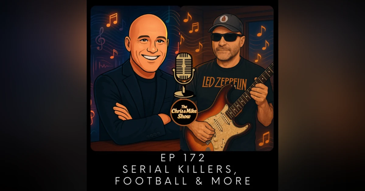 #172 - Serial Killers, Football, and More...
