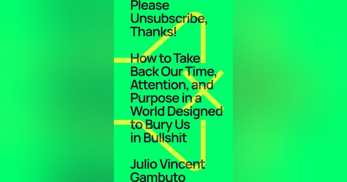 Ep: 1761 Julio Vincent Gambuto - Please Unsubscribe