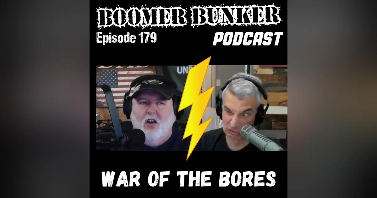 War of the Bores | Episode 179