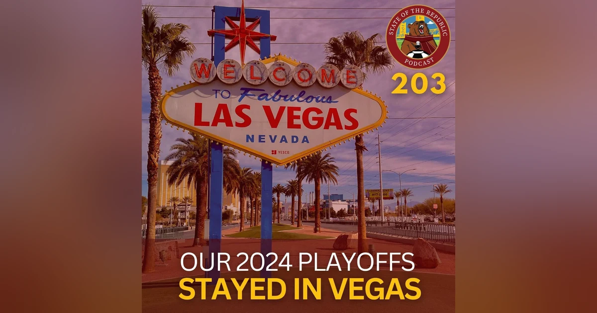 S1E203 - Our 2024 Playoffs Stayed In Vegas...
