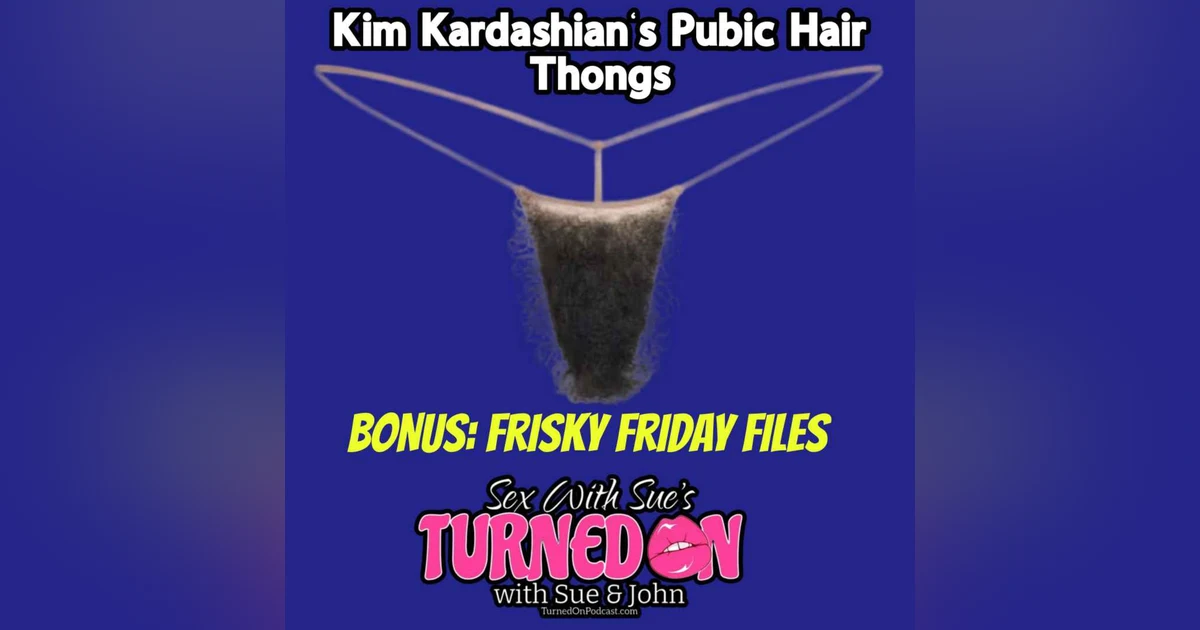 Kim Kardashian's Pubic Hair Underwear