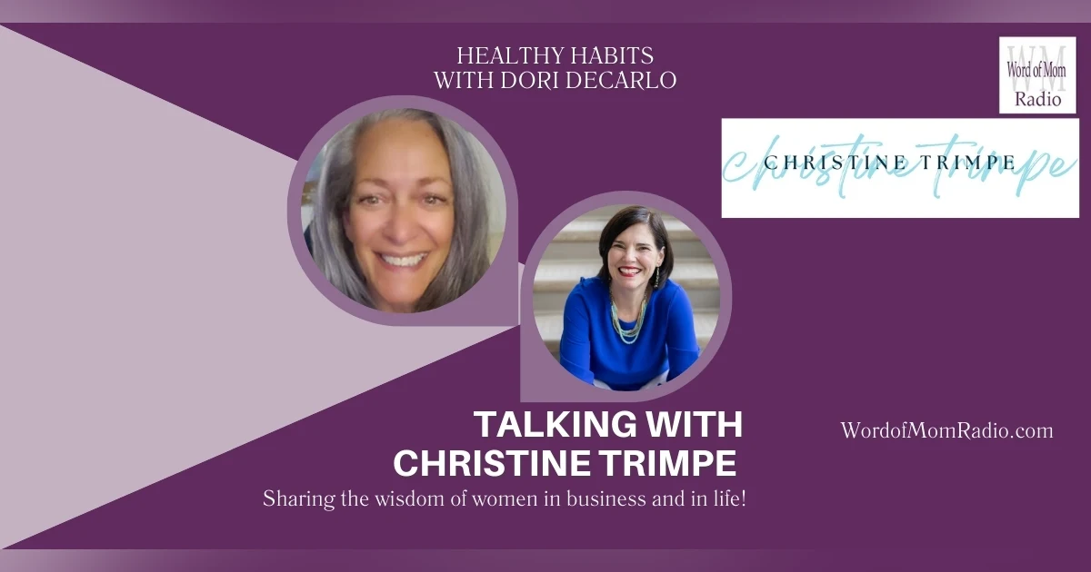 Christine Trimpe on Healthy Habits with Dori DeCarlo