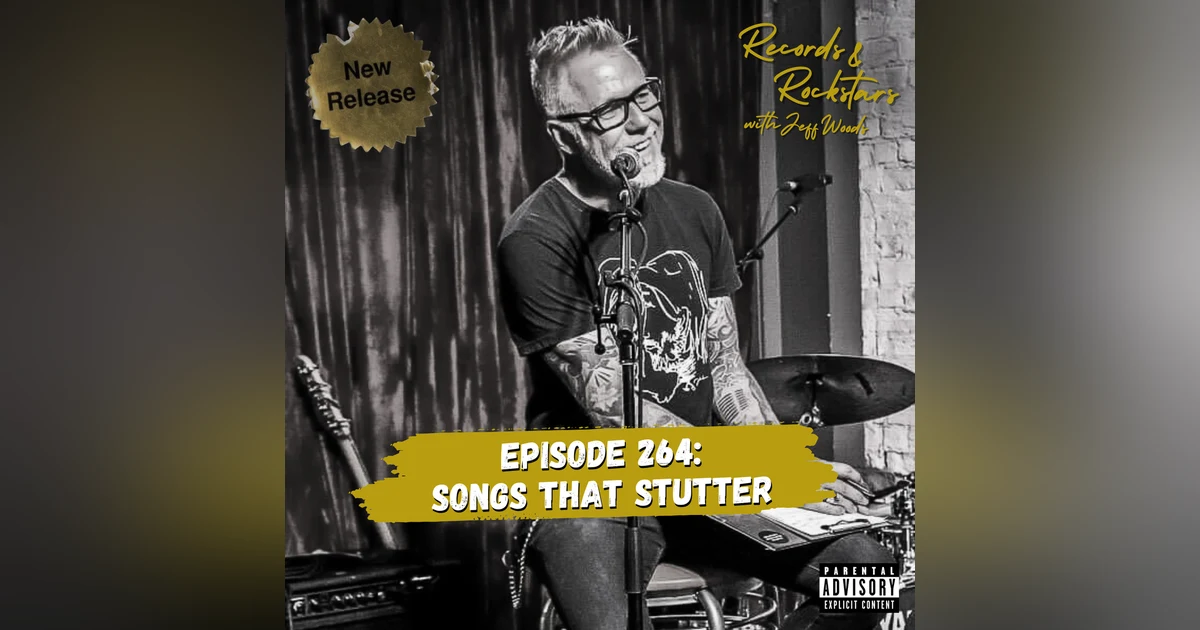 264: SongsThat Stutter