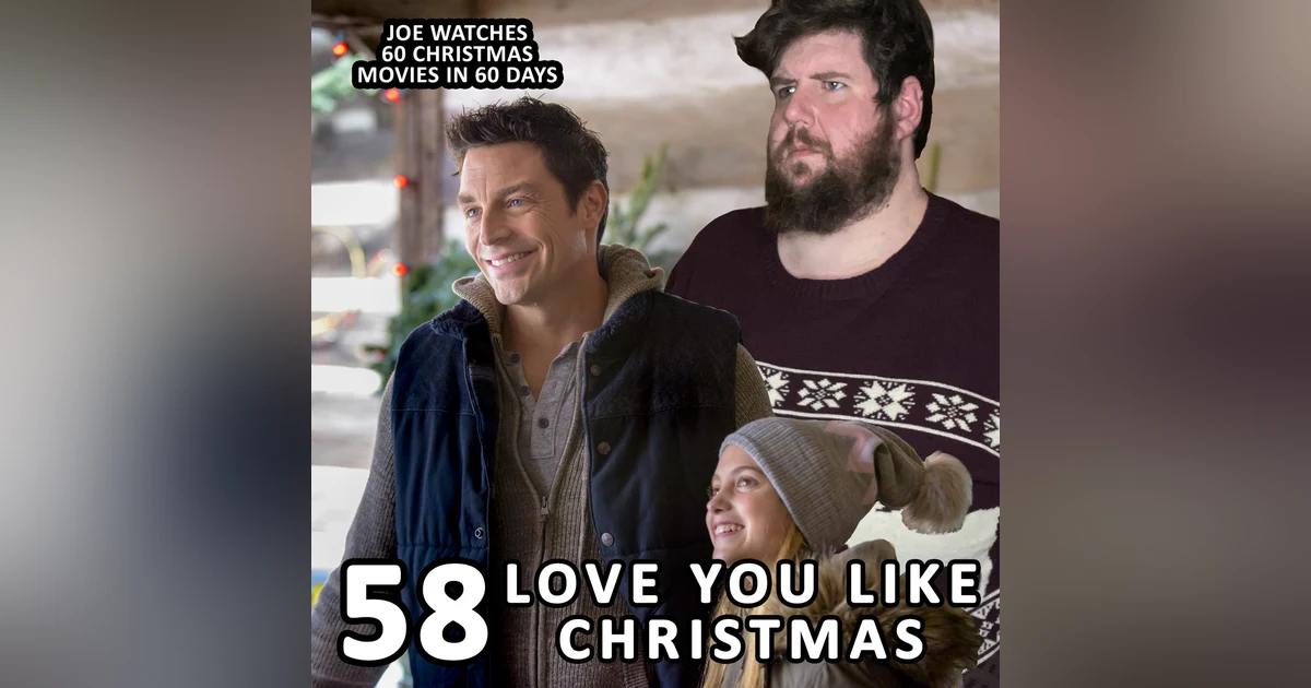 58 / Love You Like Christmas
