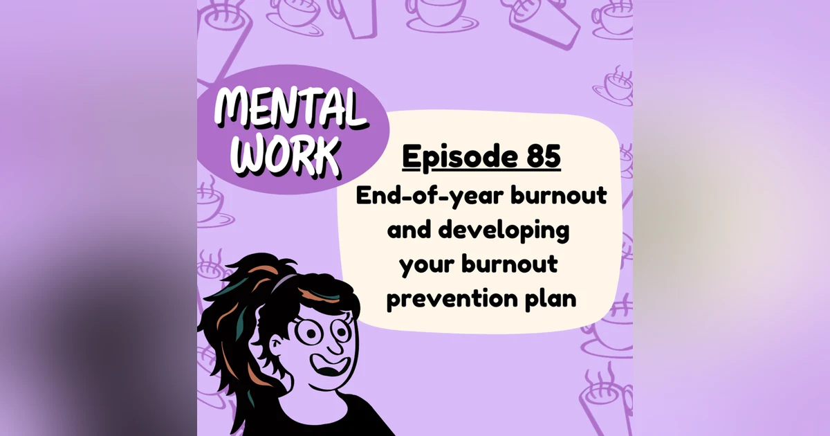 End-of-year burnout and developing your burnout prevention plan