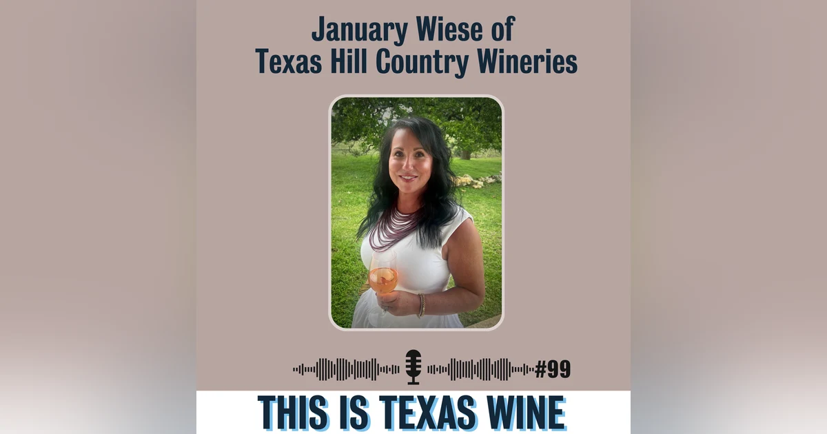 January Wiese of Texas Hill Country Wineries