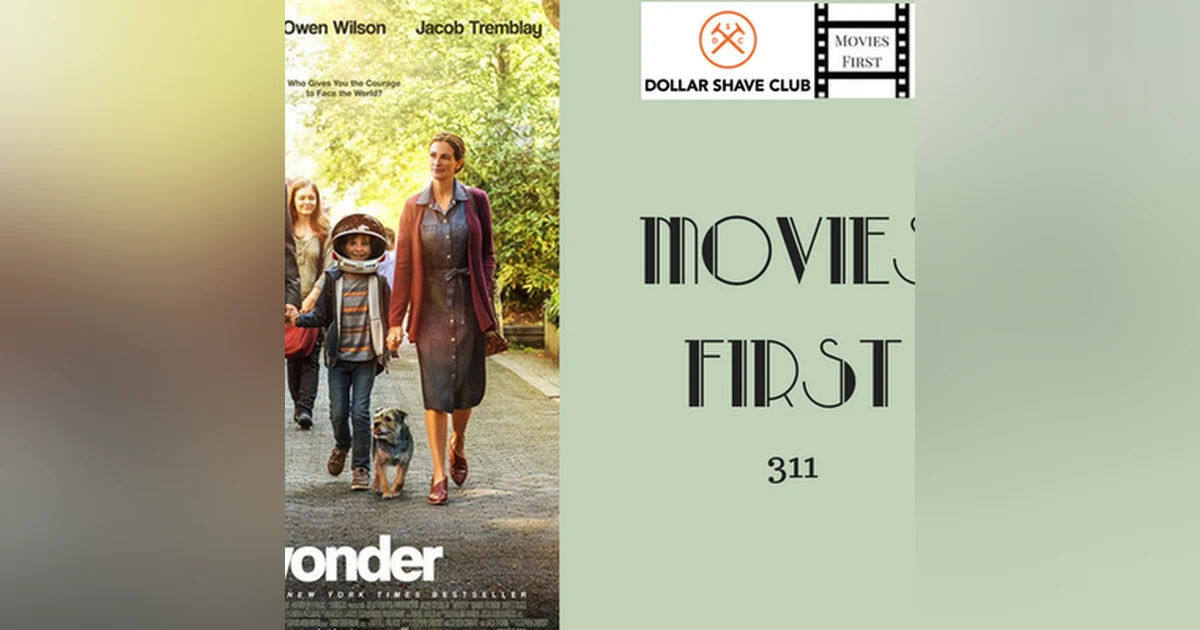 311: Wonder - Movies First with Alex First