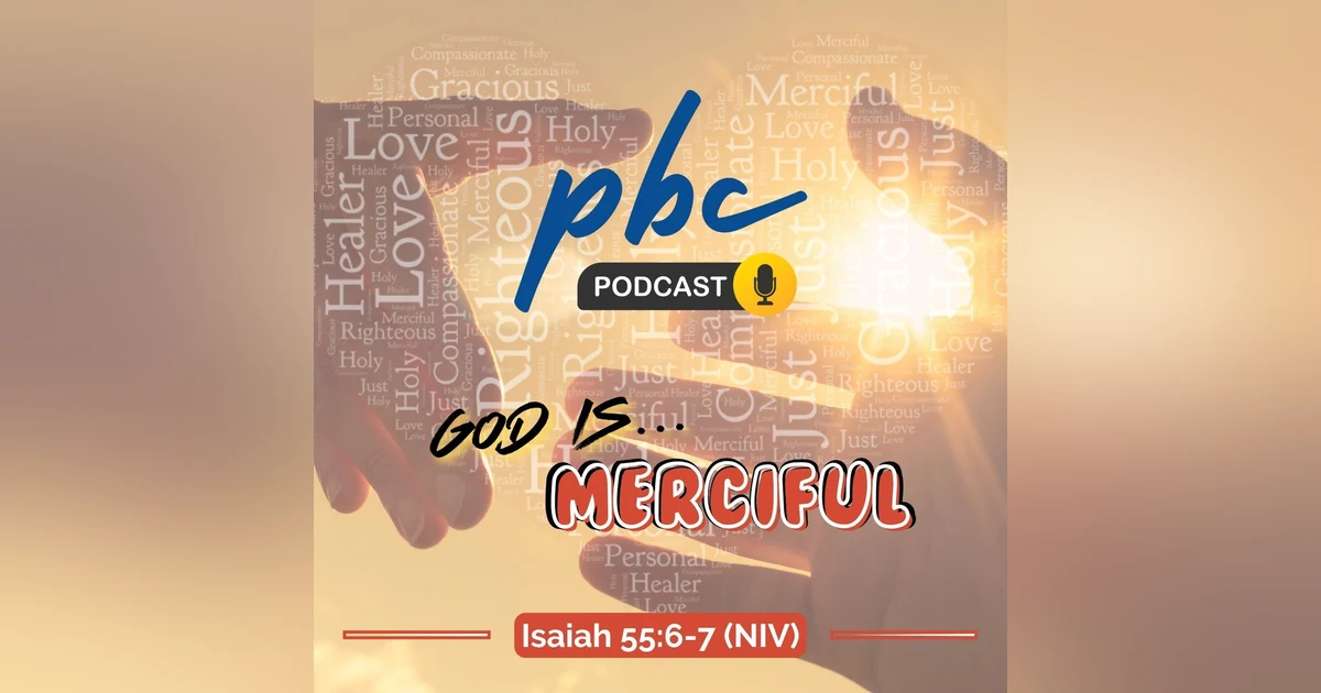 God is... (11): Merciful