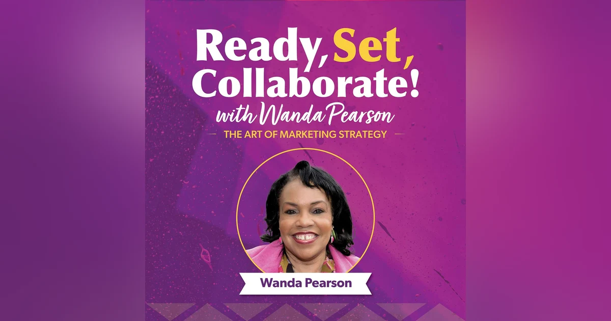 Navigating the Marketing Maze with Wanda Pearson: Empowering Strategies, Captivating Storytelling, and Entrepreneurial Success