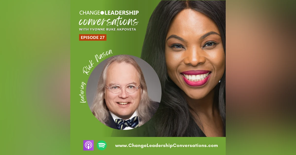 Why Traditional Change Management Fails in a Complex World | Ep 27