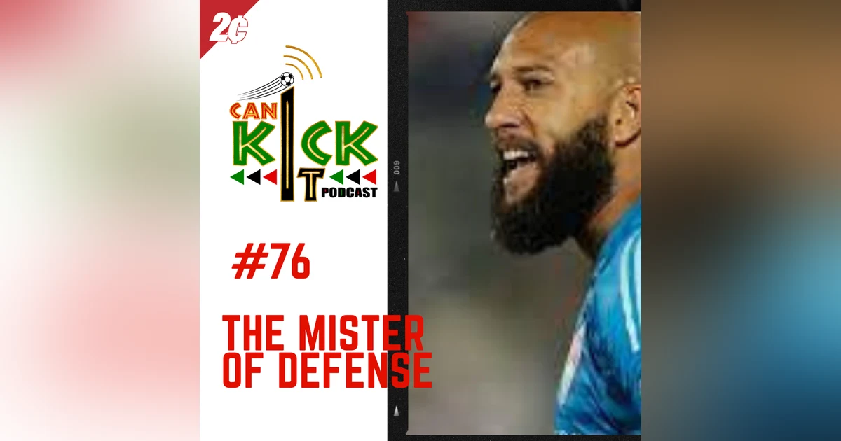 #76 The Mister of Defense: Tim Howard