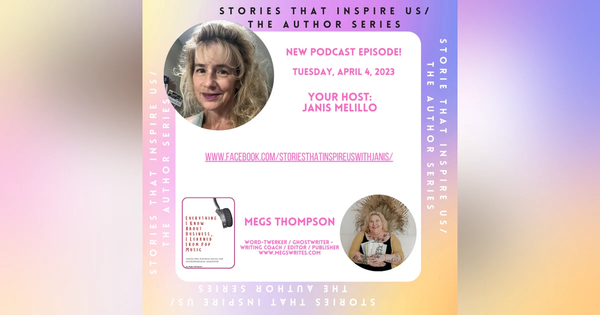 Stories That Inspire Us / The Author Series with Megs Thompson - 04.04.23