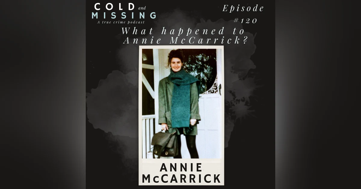 Cold and Missing: Annie McCarrick