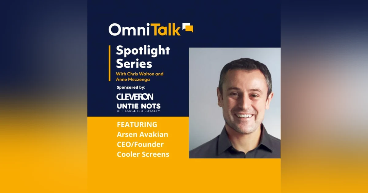 Spotlight Series | Cooler Screens CEO Arsen Avakian (Groceryshop Special Report)