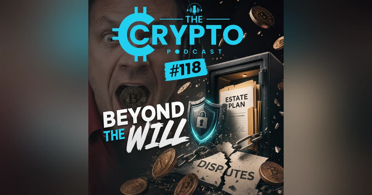 #118 Beyond the Will: Dan Beech on Secure Document Storage and the End of Estate Disputes