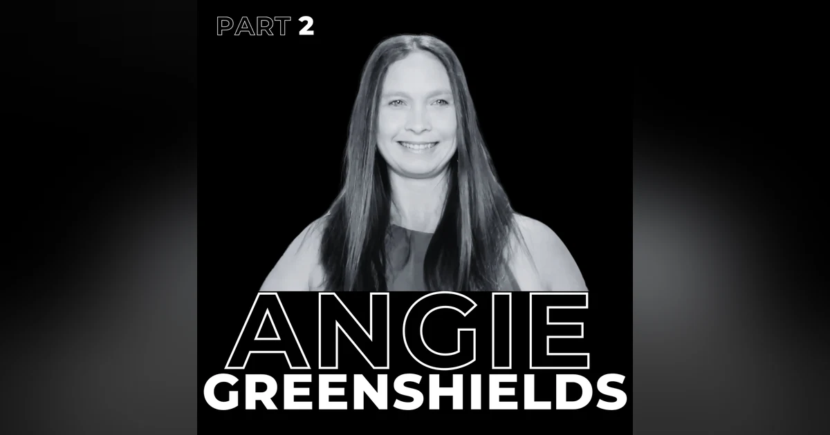 33. Part 2: Empowering Wellness Choices: A Guide to Personalized Health and Nutrition with Angie Greenshields