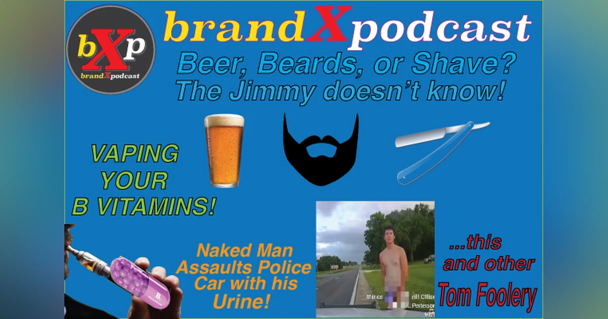 John Has a Fat Lazy Tongue | Brand X Podcast 054