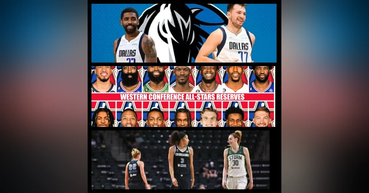 All Things Basketball with GD - 2022-23 Season, Week 16 Recap (Kyrie Irving Trade, All Star Reserves Named, WNBA Free Agency, etc.)