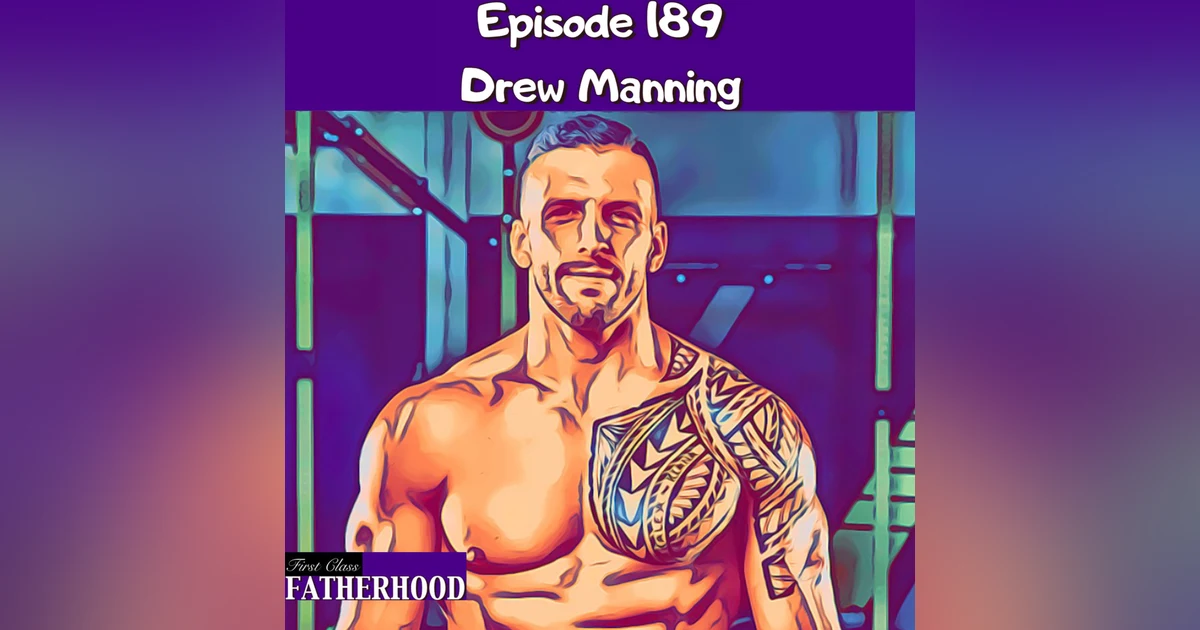 #189 Drew Manning
