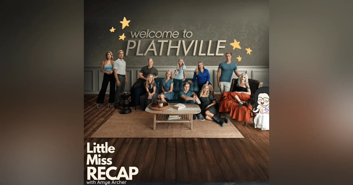 Welcome to Plathville S6:EP4 You're Like a Stranger to Me Now