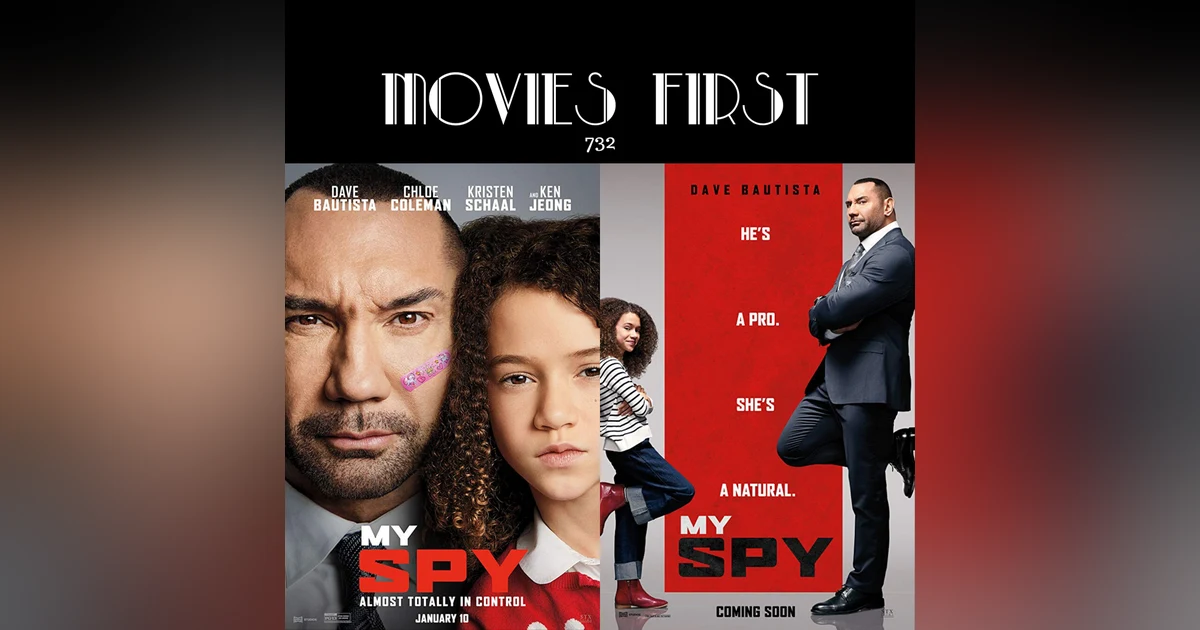 372: My Spy (Action, Comedy, Family) (the @MoviesFirst review)