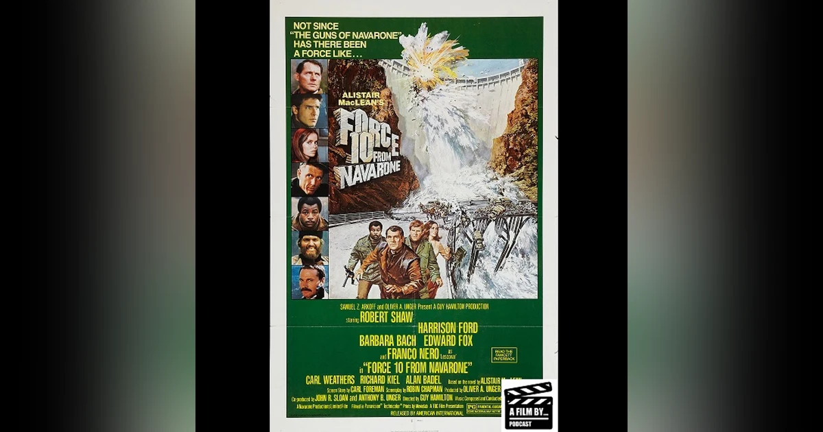 A Film at 45 - Force 10 From Navarone