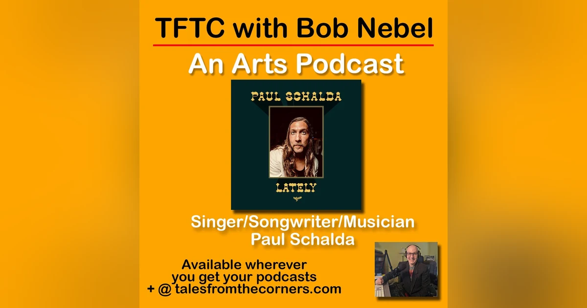 Singer-Songwriter Paul Schalda talks about what's happening "Lately"
