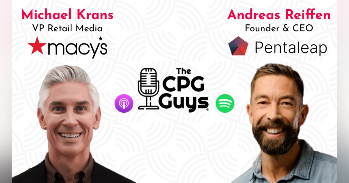 Real Time Bidding in Retail Media with Macy’s Michael Krans and Pentaleap’s Andreas Reiffen