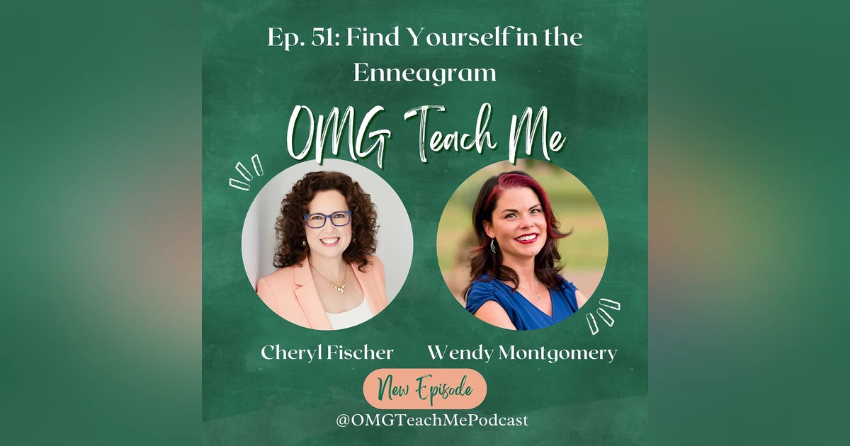 Ep. 51: Find Yourself in the Enneagram
