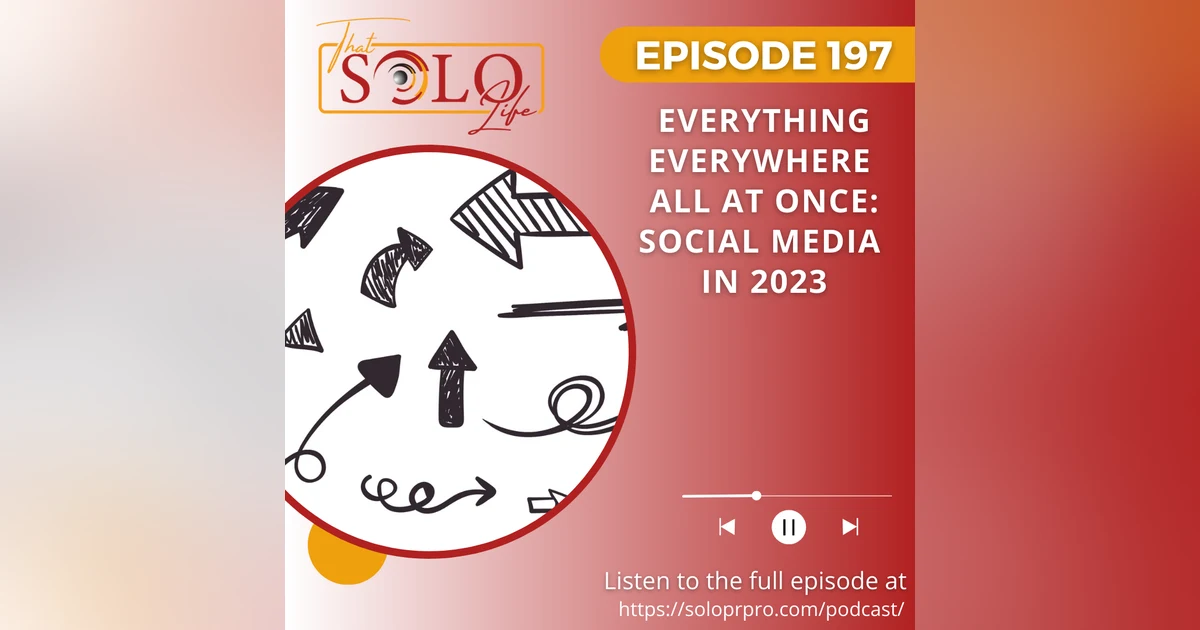 Everything Everywhere All at Once: Social Media in 2023